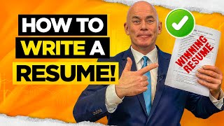 HOW TO WRITE A RESUME! (5 Golden Tips for Writing a POWERFUL Resume or CV!)