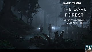 [ No Copyright ] The Dark Forest | Horror Music | ROYALTY FREE MUSIC