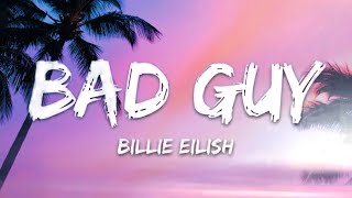 Billie Eilish -bad  guy(Lyrics) #billieeilish #badguy #Lyrics