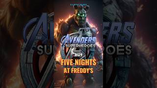 Superheroes but Five Nights at Freddy's 👺 Marvel Avengers All Characters 🌟Amazing Ai ArtWork #Shorts