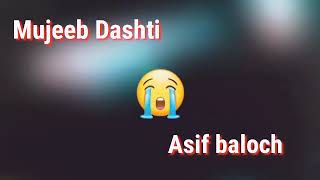 Balochi Sed Song Mujeeb Dashti Asif Balochi #balochisong #balochisaaz #asadmaliri