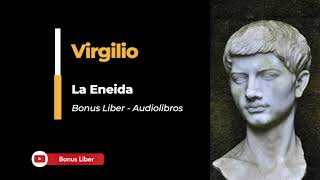 Virgilio - La Eneida. Audiolibro completo en español.