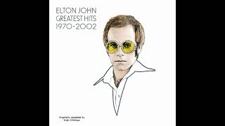 E̲l̲ton J̲ohn - Greatest Hits 1970-2002 (Full Album)