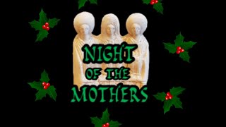 🎄 Christmas in Pre-Christian Britain and Western Europe: Night of the Mothers ( Modranicht )