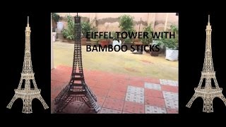 How to make Eiffel Tower with Bamboo sticks? #eiffeltower
