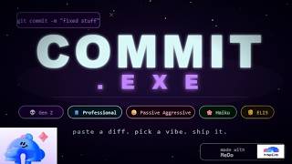 COMMIT.EXE — I built an AI that writes your git commits (5 personalities )