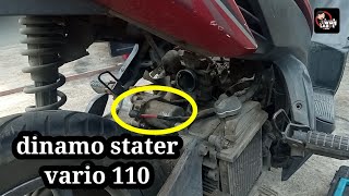 Cara mengganti dinamo stater vario 110