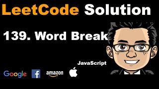 139. Word Break | JavaScript + Recursion+ Memoization