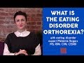 What is the Eating Disorder Orthorexia?