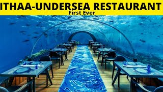 Ithaa Undersea Restaurant | First Underwater Restaurant at Conrad Maldives Rangali island