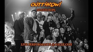 Shanti Dope -  Outthrow Live Performance  Calle Con