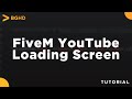 FiveM YouTube Loading Screen - FiveM Resource Install/Overview