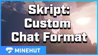 Custom Chat Format With Skript | Minehut 101