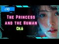 The Princess and the Human (Ch. 6) - HFY Humans are Space Orcs Reddit Story