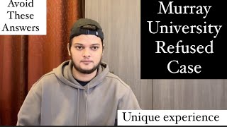 Murray University Refused Case Avoid These Answers