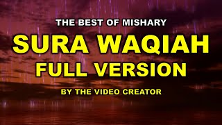 Surah Waqiah The Best Recitation by Mishary Rashi Al Afasi