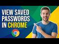 How To View Saved Passwords In Chrome (Easy Guide)