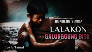 Lalakon Galunggung Bitu - Didodoho Lahar, Eps.8 Tamat, Dongeng Sunda @Dongeng_Mang_Anggang