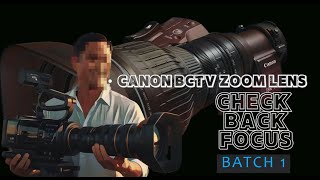 Canon BCTV Lens Back Focus Testing Batch  1