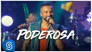 Alexandre Pires - Poderosa (O Baile do Nêgo Véio - Ao Vivo Em Jurerê) [Clipe Oficial]