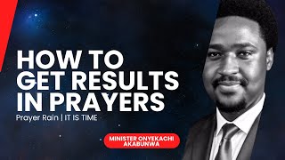 January 2025 Prayer Rain | It is Time Day 12 | How To Get Results In Prayers | Min Kachi Akabunwa