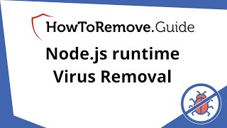 Node.js runtime Virus Removal