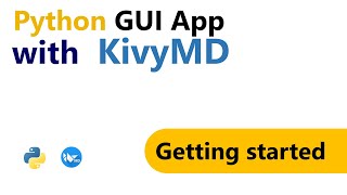 Getting started with Python GUI App using KivyMD