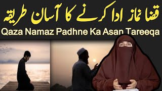 Qaza Namaz Ada Karne Ka Asan Tareeqa By Dr Farhat Hashmi|@adanscollection9930