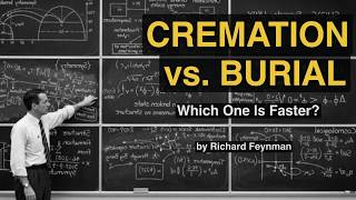 Cremation vs. Burial — Which Returns You to the Universe Faster?