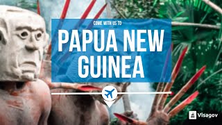 PAPUA NEW GUINEA TRAVEL VISA 2021 | Visagov