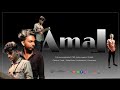 Amal | short film | | MK studio complex | Kallah Creation|