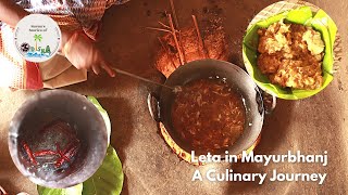 #Leta #TribalFood #Mayurbhanj Leta in Mayurbhanj - A Culinary Journey