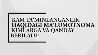 Kam ta'minlanganlik haqidadagi ma'lumotnoma kimlarga va qanday beriladi?