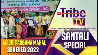 MAJHI PARGANA MAHAL SENELED 2022 || TRIBE TV ||