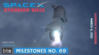 SpaceX Starship SN10 Launch & Landing | Plus Background & Analysis