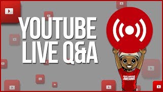 🔴 HOW TO GET STARTED ON YOUTUBE IN 2018 STEP BY STEP [YOUTUBE LIVE Q&A]