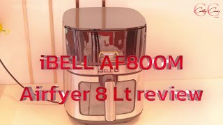 iBELL AirFryer 8 L, AF800M review - Roast, Baked \u0026 Reheat