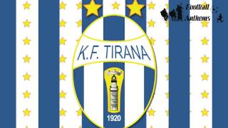 Himni KF Tirana / KF Tirana Anthem