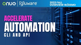 ONUG Fall 2023 | Accelerate Automation CLI and API [Demo]