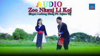 Zoo Nkauj Li Koj:  Audio  By Lee kong xiong.  Nkauj Hmoob