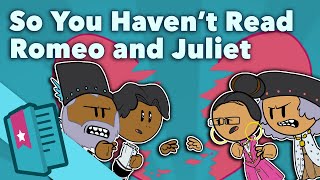 Romeo and Juliet - William Shakespeare - So You Haven't Read