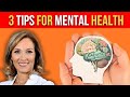 3 Tips for Mental Health | Dr. Janine
