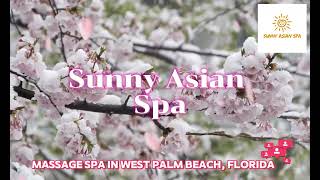 ☀️ Relax & Recharge at Sunny Asian Spa | West Palm Beach, FL 🌴