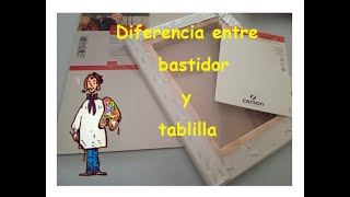 Diferencia entre bastidor y tablilla