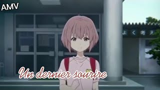 A Silence Voice「AMV」 Un dernier sourire