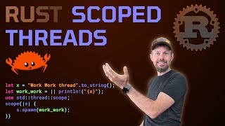 Rust Scoped Threads 🦀 Rust Tutorial
