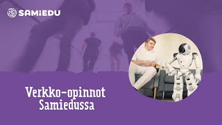 Verkko-opinnot Samiedussa