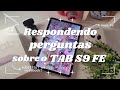 RESPONDENDO DÚVIDAS SOBRE O TAB S9 FE | O Tablet para os meus estudos 🌷✨️📝