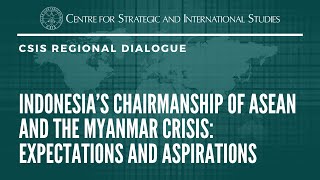 Indonesia's Chairmanship of ASEAN and the Myanmar Crisis: Expectations and Aspirations