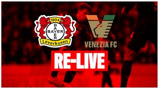 Re-LIVE: Bayer 04 Leverkusen 🆚 FC Venedig 4:1 | Testspiel in der BayArena